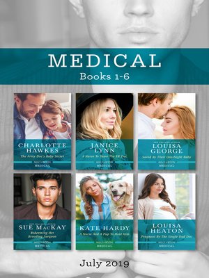 cover image of The Army Doc's Baby Secret / A Nurse to Tame the ER Doc / Saved by Their One-Night Baby / Redeeming Her Brooding Surgeon / A Nurse and a Pup to Heal